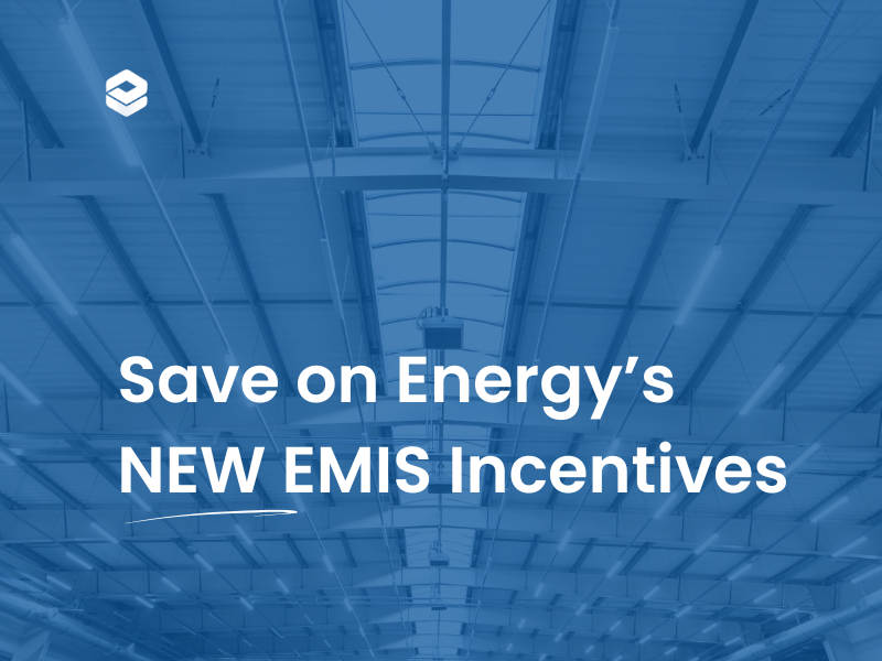 Save on Energy’s NEW EMIS Incentives